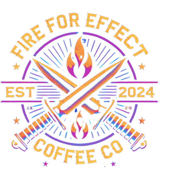 Fire For Effect Coffee Co.